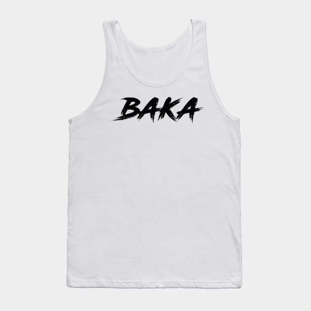 Baka - black text Tank Top by NotesNwords